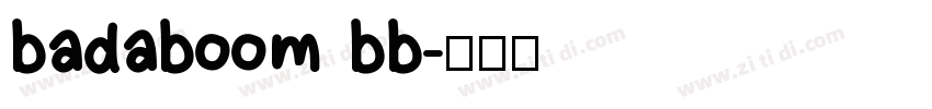 badaboom bb字体转换